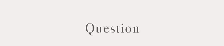 Question