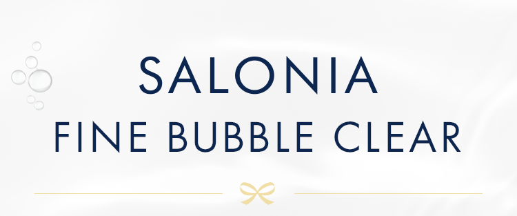 SALONIAFINEBUBBLECLEAR୨୧